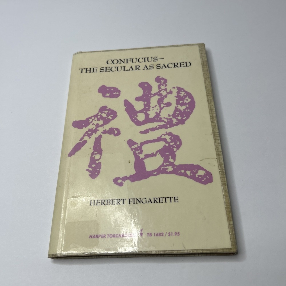 Confucius : The Secular As Sacred Paperback Herbert Fingarette